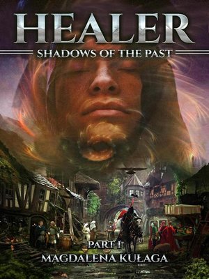 cover image of Shadows of the Past; Part I